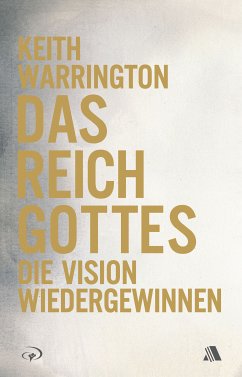 Das Reich Gottes (eBook, ePUB) - Warrington, Keith