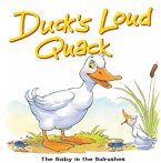 Duck's Loud Quack (eBook, ePUB)