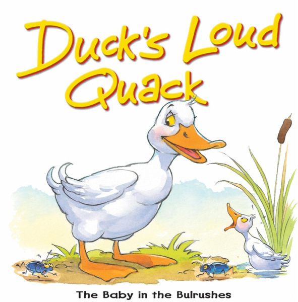 Duck's Loud Quack (eBook, ePUB)