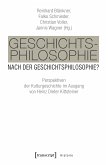 Geschichtsphilosophie nach der Geschichtsphilosophie? (eBook, PDF)