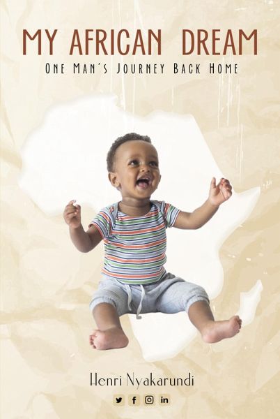 My African Dream: One Man's Journey Back Home (eBook, ePUB)