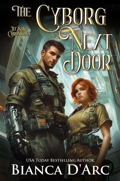 The Cyborg Next Door (Jit'Suku Chronicles - Arcana, #7) (eBook, ePUB)