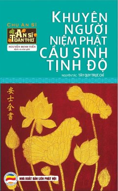 Khuyên ngu¿i ni¿m Ph¿t c¿u sinh T¿nh d¿ (An Si toàn thu - T¿p 5) (eBook, ePUB) - Nguy¿n Minh Ti¿n