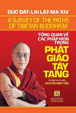 T¿ng quan v¿ các pháp môn trong Ph¿t giáo Tây T¿ng - A Survey of the Paths of Tibetan Buddhism (eBook, ePUB) - Nguy¿n Minh Ti¿n