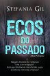 Ecos do Passado (eBook, ePUB) - Bild 1