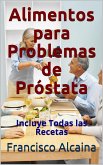 Alimentos para Problemas de Próstata (eBook, ePUB)