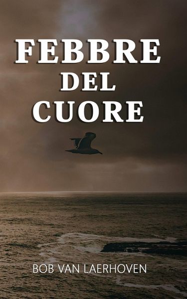 Febbre del cuore (eBook, ePUB)