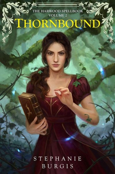 Thornbound: Volume II of The Harwood Spellbook (eBook, ePUB)