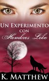 Un Experimento con Hombres Lobo (eBook, ePUB)