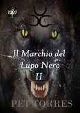 Il Marchio del Lupo Nero II (eBook, ePUB)