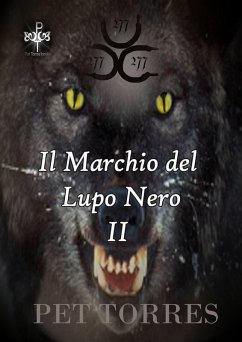 Il Marchio del Lupo Nero II (eBook, ePUB) Cover Il Marchio del Lupo Nero II (eBook, ePUB)