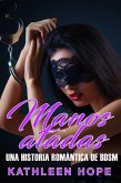 Manos atadas (eBook, ePUB) Manos atadas (eBook, ePUB)