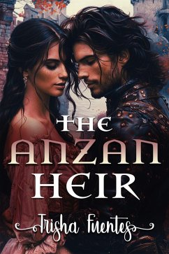 The Anzan Heir (eBook, ePUB) - Fuentes, Trisha