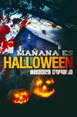 Mañana es Halloween (La noche de Halloween, #1) (eBook, ePUB)