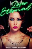 Lover Eternal (Paranormal Royalty Romance, #1) (eBook, ePUB) Lover Eternal (Paranormal Royalty Romance, #1) (eBook, ePUB)