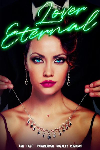 Lover Eternal (Paranormal Royalty Romance, #1) (eBook, ePUB)