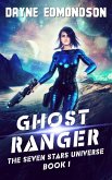 Ghost Ranger (The Seven Stars Universe, #1) (eBook, ePUB)