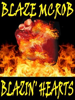 Blazin' Hearts (eBook, ePUB) - McRob, Blaze