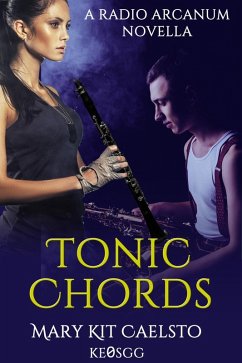 Cover Tonic Chords (Radio Arcanum, #2) (eBook, ePUB)