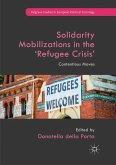 Solidarity Mobilizations in the ¿Refugee Crisis¿