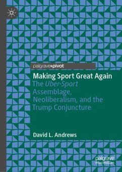 Making Sport Great Again - Andrews, David L.