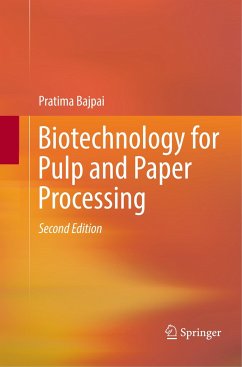Biotechnology for Pulp and Paper Processing - Bajpai, Pratima