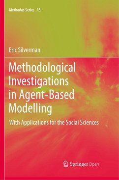 Methodological Investigations in Agent-Based Modelling - Silverman, Eric