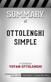 Ottolenghi Simple: A Cookbook​​​​​​​ by Yotam Ottolenghi​​​​​​​   Conversation Starters (eBook, ePUB)