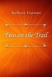 Two on the Trail (eBook, ePUB) - Bild 1