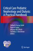 Critical Care Pediatric Nephrology and Dialysis: A Practical Handbook (eBook, PDF)