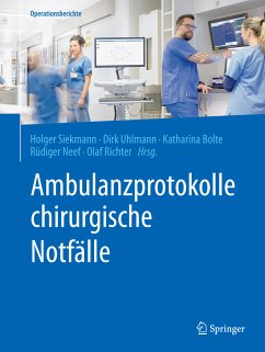 Ambulanzprotokolle chirurgische Notfälle (eBook, PDF)