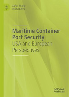 Maritime Container Port Security (eBook, PDF) - Zhang, Xufan; Roe, Michael