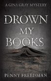 Drown My Books (eBook, ePUB)