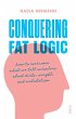 Conquering Fat Logic (eBook, ePUB) - Bild 1