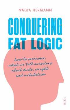 Conquering Fat Logic (eBook, ePUB) - Hermann, Nadja