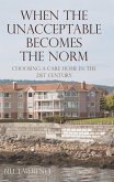 When the Unacceptable Becomes the Norm (eBook, ePUB)