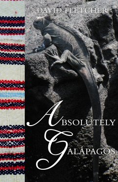 Absolutely Galapagos (eBook, ePUB) - Fletcher, David