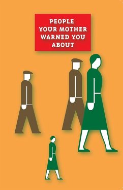 Cover People Your Mother Warned You About (eBook, ePUB)
