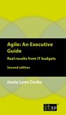 Agile: An Executive Guide (eBook, PDF) Agile: An Executive Guide (eBook, PDF)