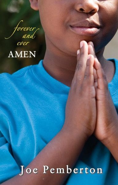 For Ever and Ever Amen (eBook, ePUB) For Ever and Ever Amen (eBook, ePUB)