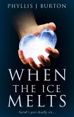 When the Ice Melts (eBook, ePUB)