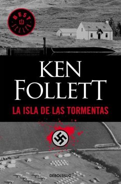 La Isla de Las Tormentas / Eye of the Needle - Follett, Ken