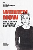 Women Now: The Legacy of Female Suffrage
