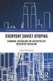 Everyday Soviet Utopias