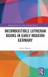 Incombustible Lutheran Books in Early... - Bild 1