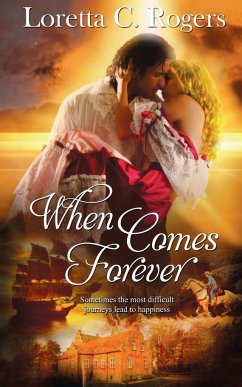 When Comes Forever - Rogers, Loretta C.