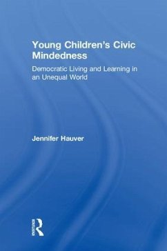 Young Children's Civic Mindedness - Hauver, Jennifer