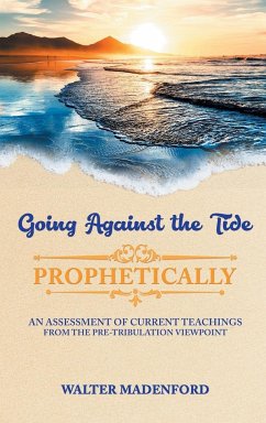 Going Against the Tide-Prophetically - Madenford, Walter