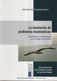 LA RESOLUCIÓN DE PROBLEMAS MATEMÁTICOS.