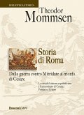 Storia di Roma. Dalla guerra contro Mitridate al trionfo di Cesare Storia di Roma. Dalla guerra contro Mitridate al trionfo di Cesare